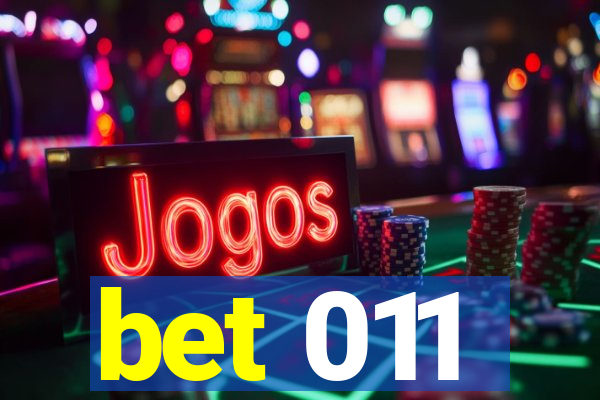 bet 011